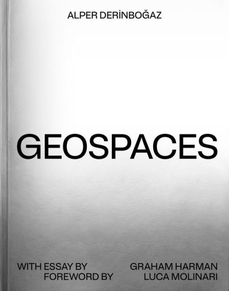 Geospaces: Continuities Between Humans, Spaces, and the Earth