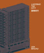 Layering the City: Research on Infrastructure and Public Space in Macau