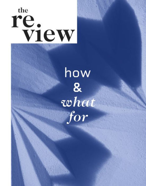 The ReView: How and What for