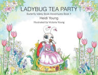 Title: Ladybug Tea Party, Author: Heidi Young