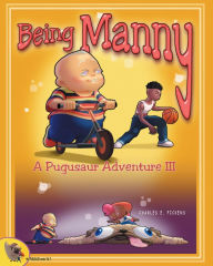 Title: Being Manny, Author: Charles E. Pickens