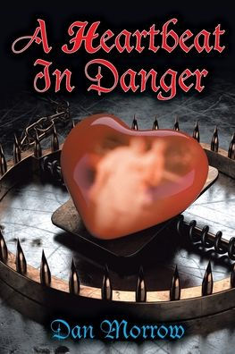 A Heartbeat Danger