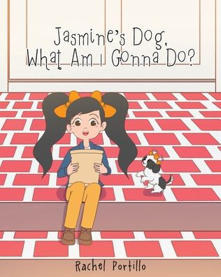 Jasmine's Dog, What am I Gonna Do?