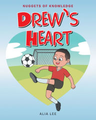 Title: Drew's Heart, Author: Alia Lee
