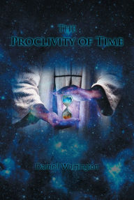 Title: The Proclivity of Time, Author: Darnell Whittington