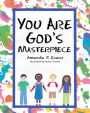 You Are God's Masterpiece