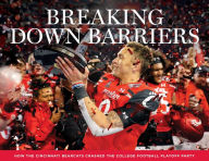 Best android ebooks free download Breaking Down Barriers: How the Cincinnati Bearcats Crashed the College Football Playoff Party by 