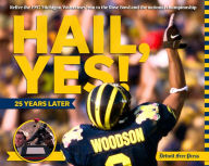 Free itouch ebooks download Hail, Yes! 25 Years Later: Relive the 1997 Michigan Wolverines' run to the Rose Bowl and the national championship (English Edition)