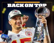 Ebook gratuiti italiano download Back on Top: How the Chiefs Reclaimed the Title in 2022-23 English version 9781638460633 DJVU RTF FB2 by Kansas City Star, Kansas City Star