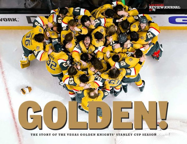 GOLDEN! The Story of the Vegas Golden Knights' Stanley Cup Season