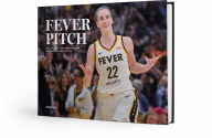 Pdb ebook free download Fever Pitch: How Caitlin Clark Captivated the World and Won Rookie of the Year English version 9781638461241 FB2 CHM ePub