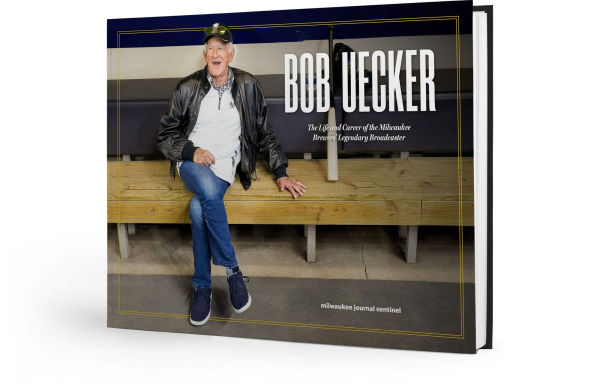 Bob Uecker: The Life and Career of the Milwaukee Brewers Legendary Broadcaster
