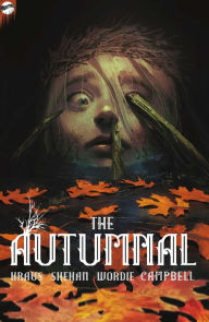 Title: The Autumnal: The Complete Series, Author: Daniel Kraus
