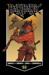 Title: Barbaric Vol. 2: Axe to Grind, Author: Michael Moreci