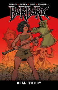 Title: Barbaric Vol. 3: Hell to Pay, Author: Michael Moreci