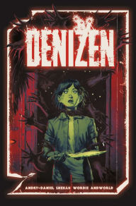 Download google books online free Denizen: The Complete Series