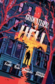 Title: Godfather of Hell Vol. 1, Author: Cavan Scott