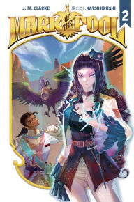 Title: Mark of the Fool (Light Novel) Vol. 2, Author: J.M. Clarke