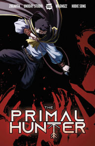 Title: The Primal Hunter, Vol. 1 (WEBTOON Graphic Novel), Author: Zogarth