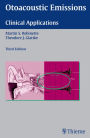 Otoacoustic Emissions: Clinical Applications