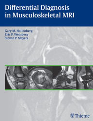 Title: Differential Diagnosis in Musculoskeletal MRI, Author: Gary M. Hollenberg