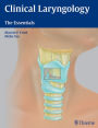 Clinical Laryngology: The Essentials