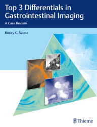 Title: Top 3 Differentials in Gastrointestinal Imaging: A Case Review, Author: Rocky C. Saenz