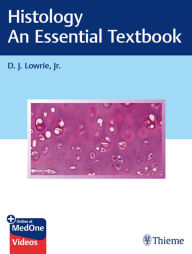 Title: Histology - An Essential Textbook, Author: D.J. Lowrie