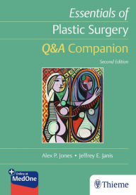 Title: Essentials of Plastic Surgery: Q&A Companion, Author: Alex P. Jones