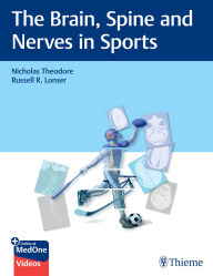 Title: The Brain, Spine and Nerves in Sports, Author: Nicholas Theodore