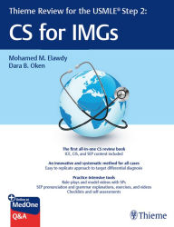 Title: Thieme Review for the USMLE® Step 2: CS for IMGs, Author: Mohamed M. Elawdy