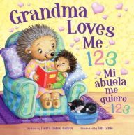 Title: Tender Moments: Grandma Loves Me 123 (Bilingual Edition), Author: Laura Gates Galvin