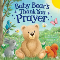 Title: Baby Bear's Thank You Prayer, Author: Hannah Rebmann