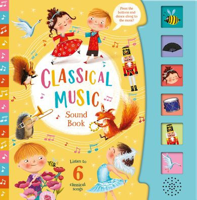 Classical Music (6-Button Sound Book)