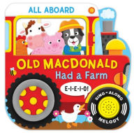 Title: All Aboard! Old MacDonald Had a Farm (Sound Book), Author: Kidsbooks Publishing