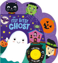 Title: The Itsy Bitsy Ghost (Sound Book), Author: Laura Gates Galvin