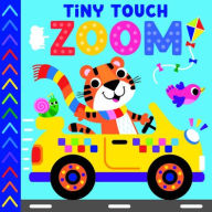 Title: Tiny Touch Zoom, Author: Kidsbooks Publishing
