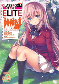 Free to download books pdf Classroom of the Elite (Light Novel) Vol. 11.5 (English literature) by Syougo Kinugasa, Tomoseshunsaku  9781638581024
