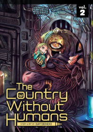 Title: The Country Without Humans Vol. 2, Author: Iwatobineko