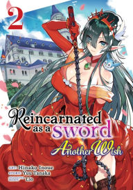 Downloads books free Reincarnated as a Sword: Another Wish (Manga) Vol. 2 (English literature) 9781638581680 by Yuu Tanaka, Hinako Inoue, Llo
