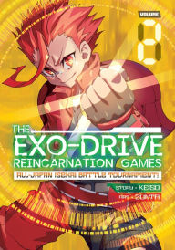 Text books downloads THE EXO-DRIVE REINCARNATION GAMES: All-Japan Isekai Battle Tournament! Vol. 2 by Keiso, Zunta  9781638581796 English version