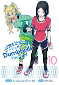 Google ebooks download pdf How Heavy are the Dumbbells You Lift? Vol. 10 by Yabako Sandrovich, Maam, Yabako Sandrovich, Maam