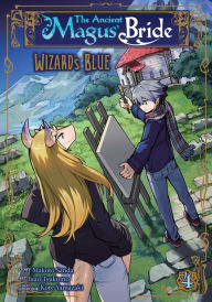 Book downloader for free The Ancient Magus' Bride: Wizard's Blue Vol. 4 9781638582373 ePub