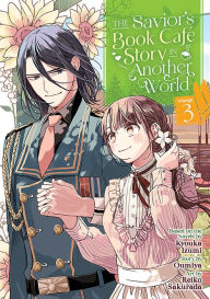 Ebooks download kostenlos englisch The Savior's Book Café Story in Another World (Manga) Vol. 3 9781638582441 by Kyouka Izumi, Oumiya, Reiko Sakurada (English literature) PDB