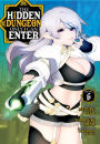 The Hidden Dungeon Only I Can Enter Manga, Vol. 6