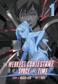 Free full audio books download The Weakest Contestant of All Space and Time Vol. 1 9781638582618 ePub by Masato Hisa, KRSG (English literature)