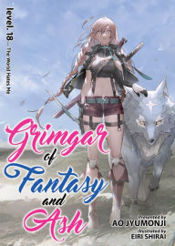 Download from google book search Grimgar of Fantasy and Ash (Light Novel) Vol. 18 9781638582649 (English Edition) by Ao Jyumonji, Eiri Shirai, Ao Jyumonji, Eiri Shirai