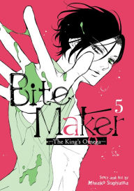 Downloading free books onto kindle Bite Maker: The King's Omega Vol. 5 9781638582670 English version by Miwako Sugiyama
