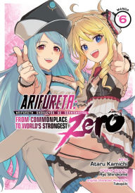 Free ebook download books Arifureta: From Commonplace to World's Strongest ZERO (Manga) Vol. 6 9781638582793 (English literature)