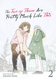 Title: The Two of Them Are Pretty Much Like This Vol. 2, Author: Takashi Ikeda
